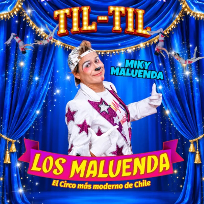 Circo Los Maluenda en Til Til