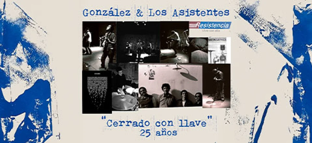 Gonzalez & Los Asistentes - 25 Años Cerrado Con LLave