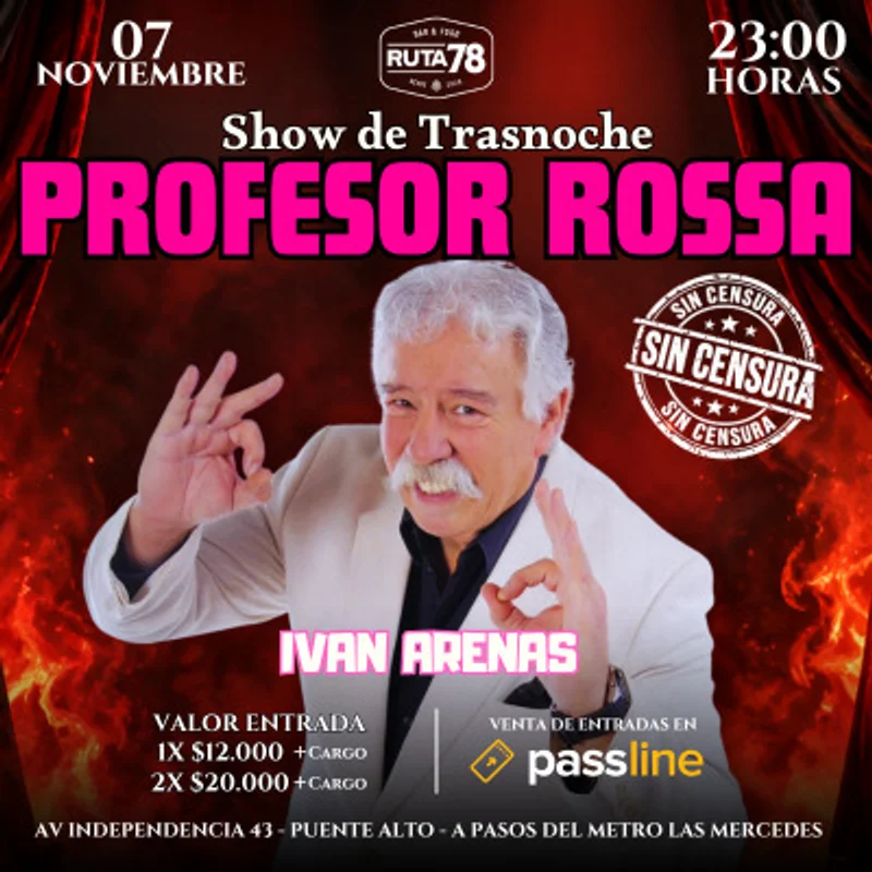 Iván Arenas - Profesor Rossa un Show de Trasnoche en Ruta 78