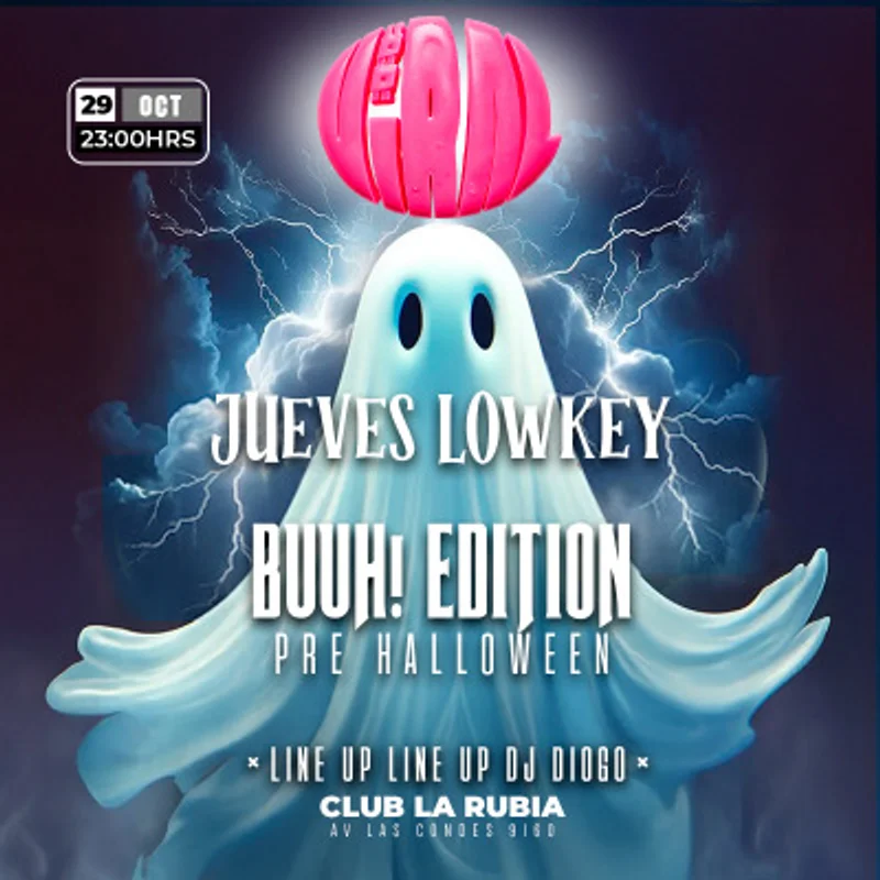 Jueves Lowkey Buuh! Edition Pre Halloween En Club La Rubia / Jue 29 Octubre, 23hrs