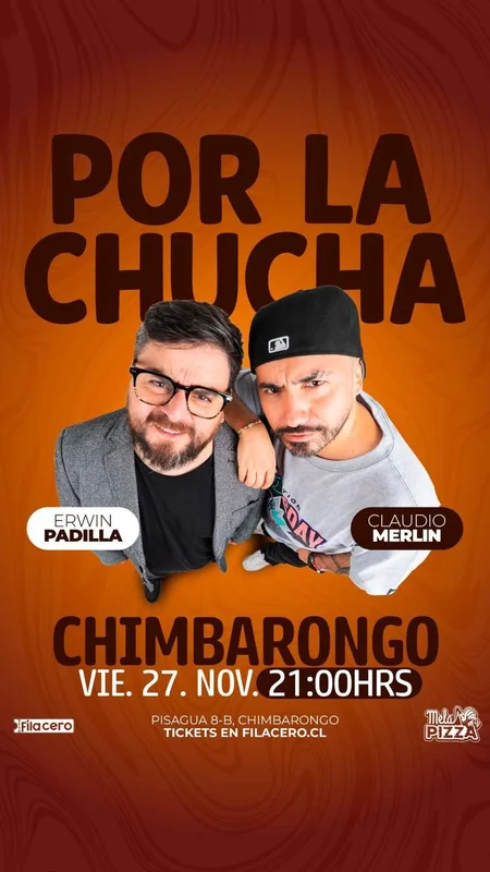 Por la Chucha: Erwin Padilla y Claudio Merlin en Mela Pizza
