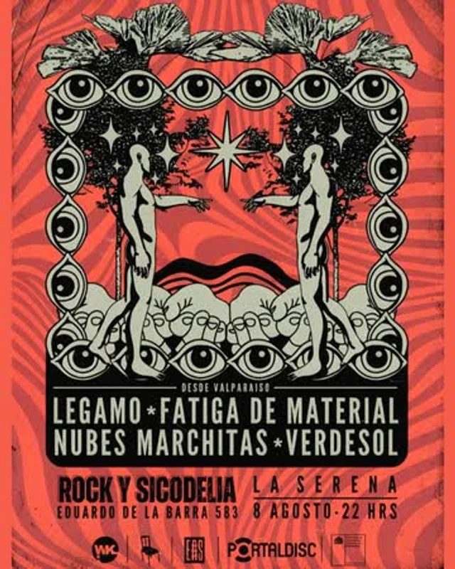 Legamo + Fatiga De Material + Verdesol + Nubes Marchitas En Rock Y Sicodelia, La Serena