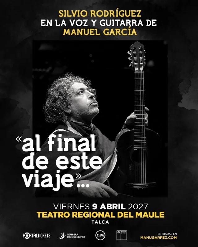 Silvio Rodríguez En La Voz Y Guitarra De Manuel García: «Al Final De Este Viaje»..., En Teatro Regional Del Maule De Talca
