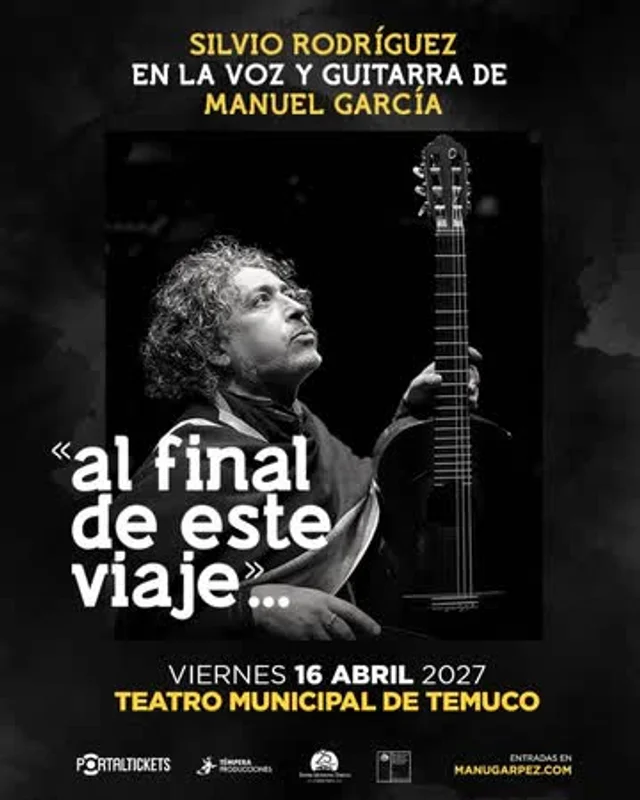 Silvio Rodríguez En La Voz Y Guitarra De Manuel García: «Al Final De Este Viaje»..., En Teatro Municipal De Temuco