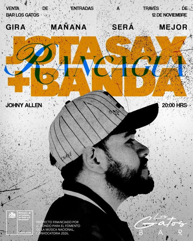 Jota Sax + Banda Con Johny Alen – Gira Mañana Será Mejor En Bar Los Gatos, Rancagua (Entrada Liberada)
