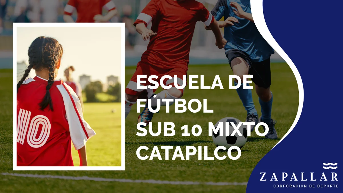 Escuela de Fútbol Mixto Sub 10 Infantil - Catapilco Invierno 2026