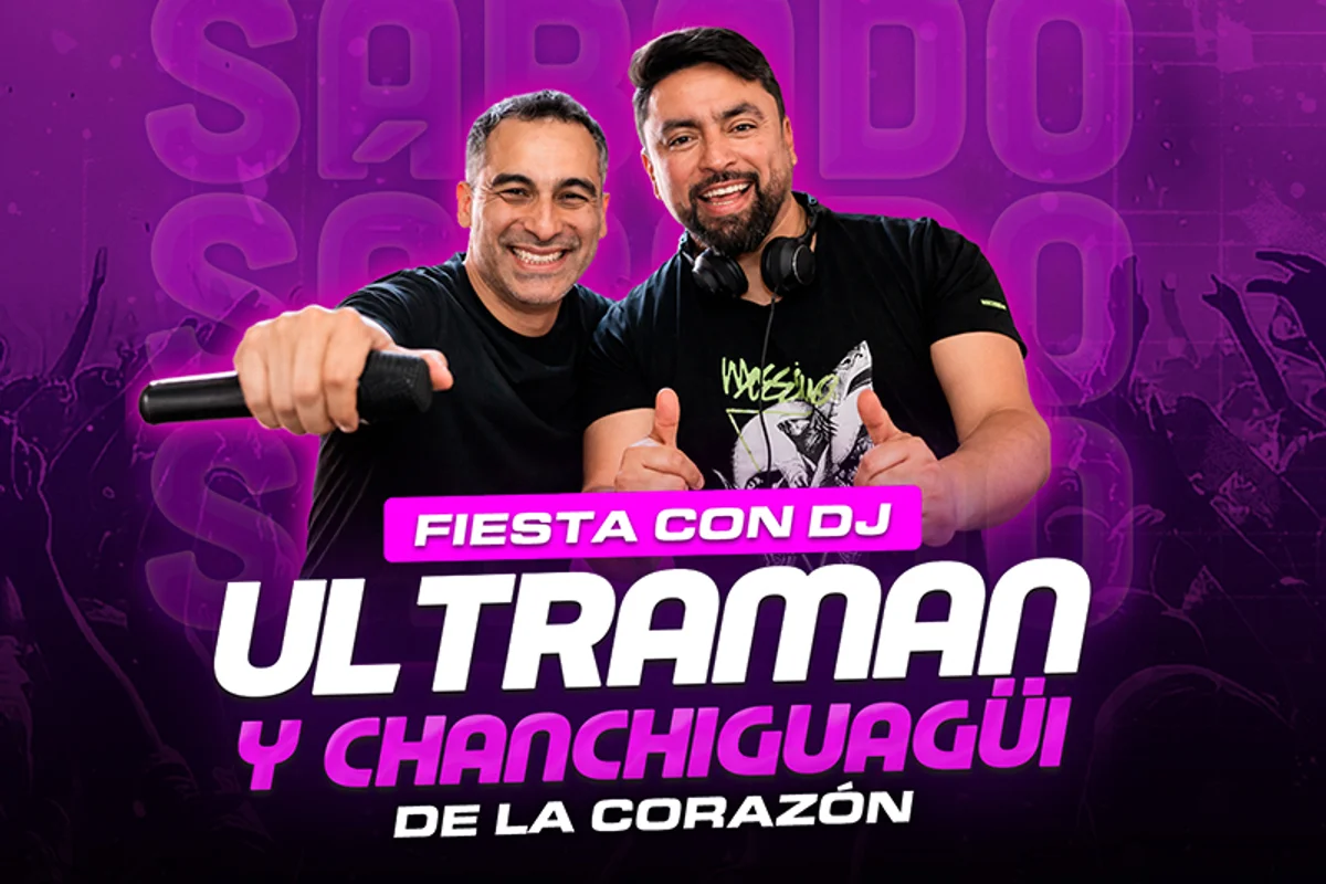 Fiesta Con Ultraman & Chanchiguagüi