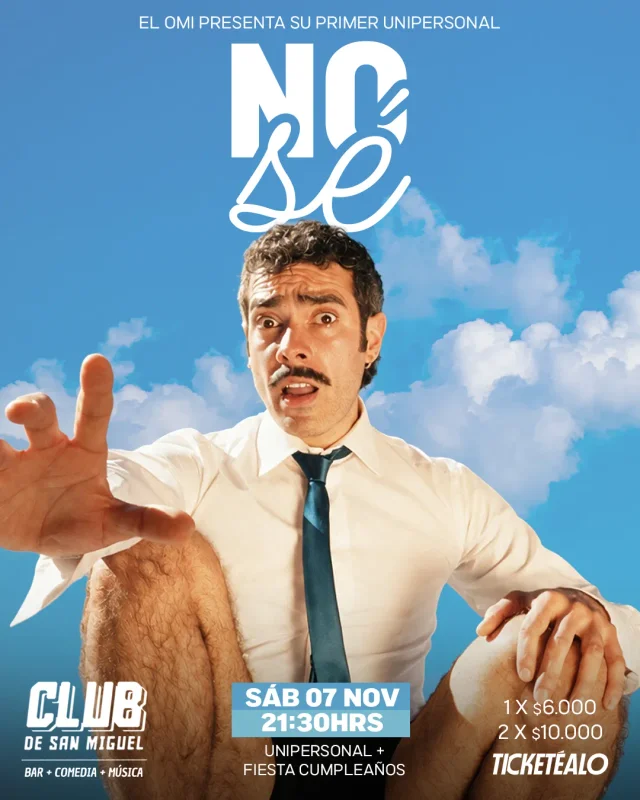 El Omi Presenta No Sé En El Club De San Miguel 07 De Noviembre 21:30 Hrs