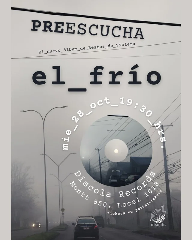 Restos De Violeta Pre Escucha Nuevo Álbum: El Frío En Díscola Records, Temuco