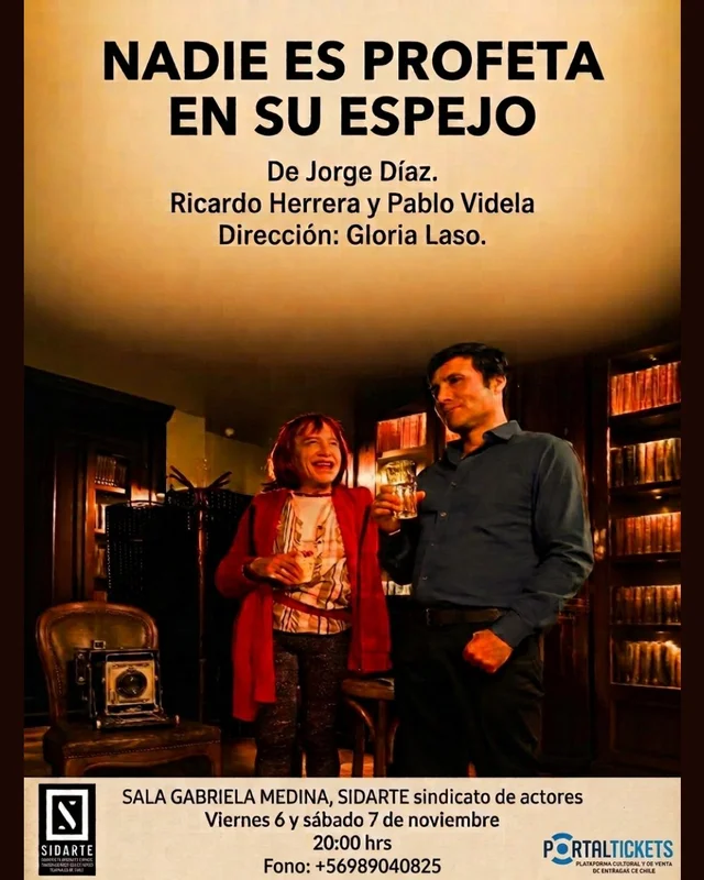 Obra Nadie Es Profeta En Su Espejo En Teatro Sidarte