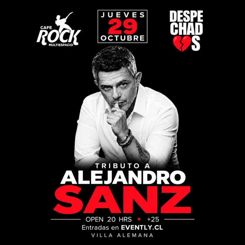 Jueves 29 fiesta DESPECHADAS tributo Alejandro Sanz