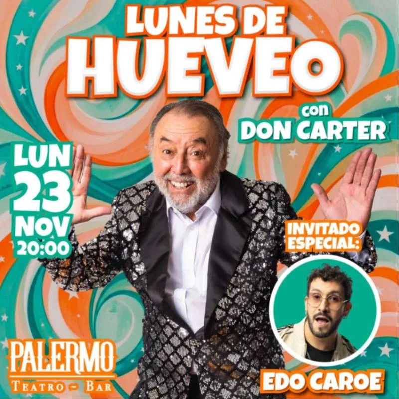 Lunes de hueveo con Don Carter: invitado Edo Caroe