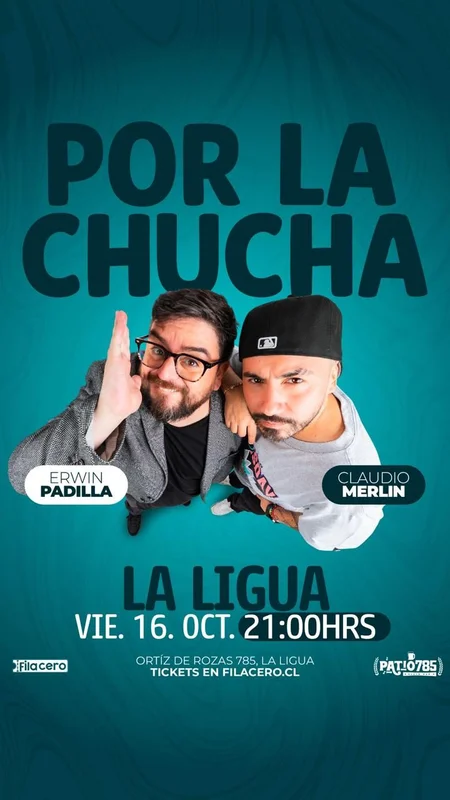 Por la Chucha - Claudio Merlín & Erwin Padilla en Patio 785
