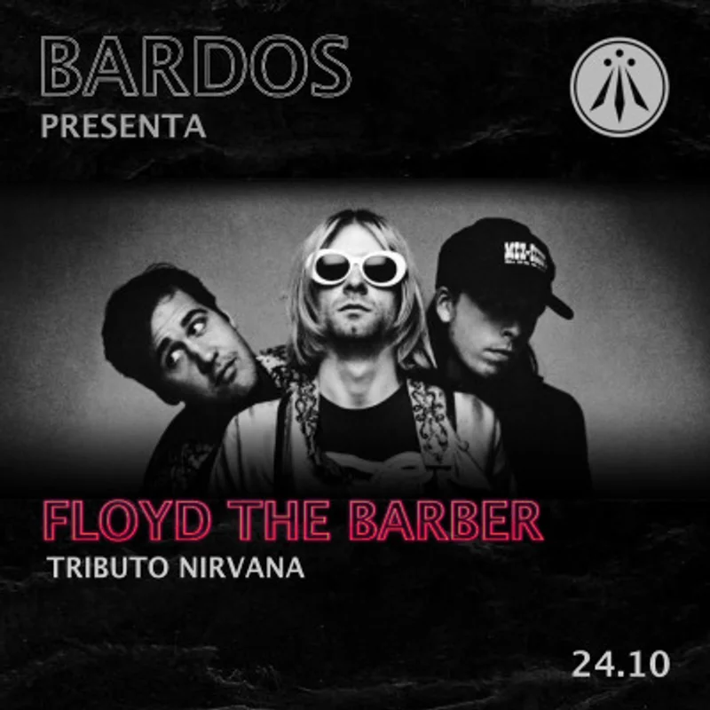 Floyd The Barber ⚡ Tributo Nirvana.