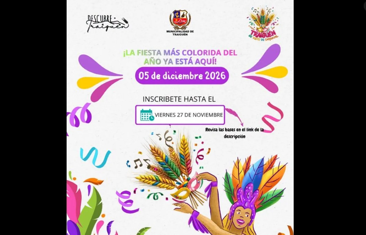 Convocatoria Abierta: "Traiguén se Viste de Carnaval 2026" Prepara su Segunda Edición