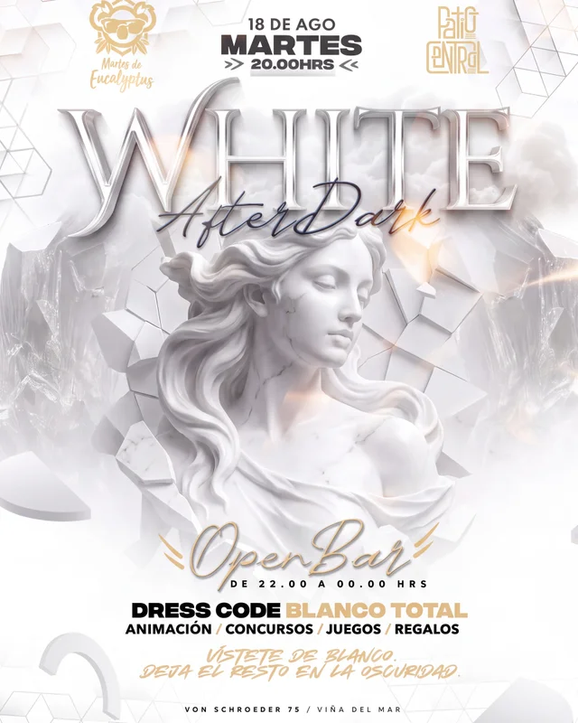 MDE PRESENTA:WHITE AFTER DARK 🤍Martes 18 DE AGOSTO PATIO CENTRAL