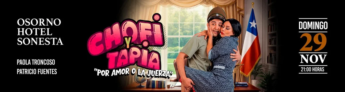 Chofi Y Tapia Por Amor O La Fuerza - Osorno
