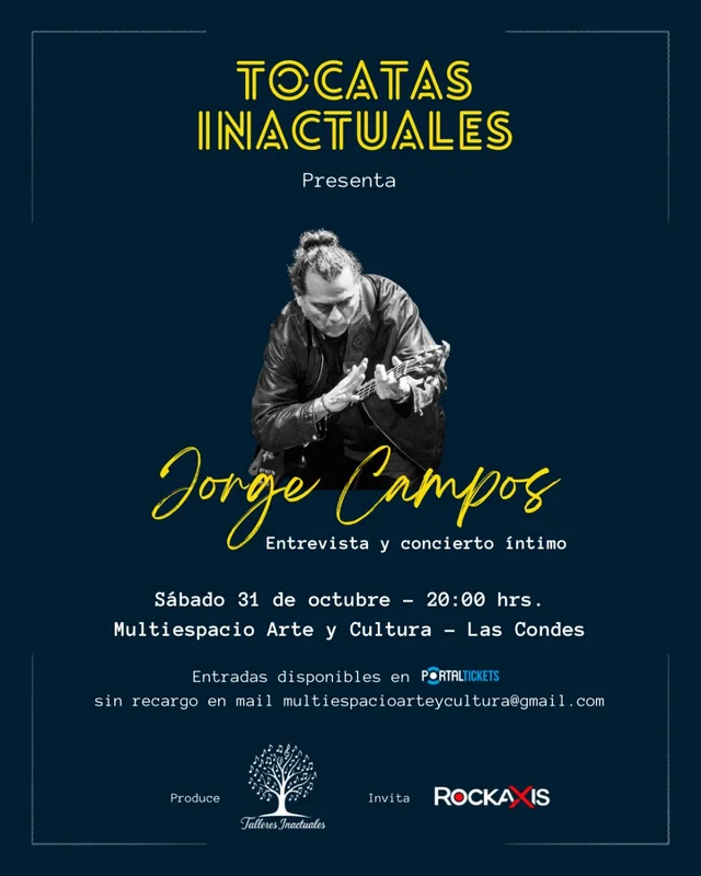 Tocatas Inactuales: Jorge Campos En Multiespacio Arte Y Cultura