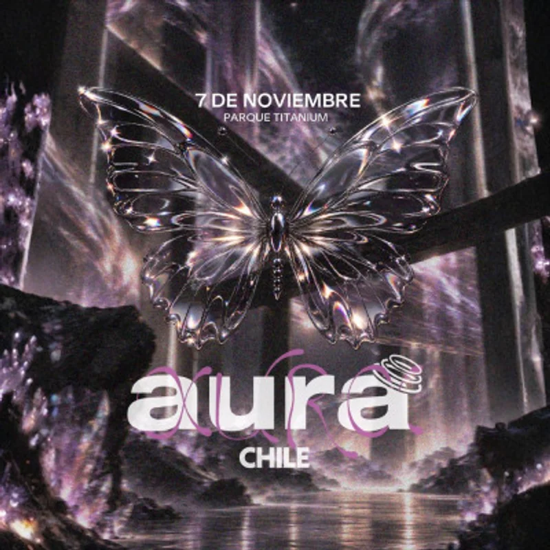 AURA CHILE | Sábado 07 de Noviembre | Parque Titanium