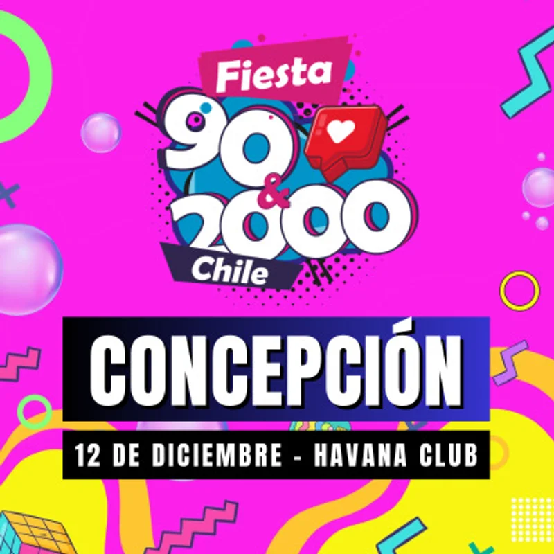 Fiesta 90 2000 + Flow en Havana Club Concepción