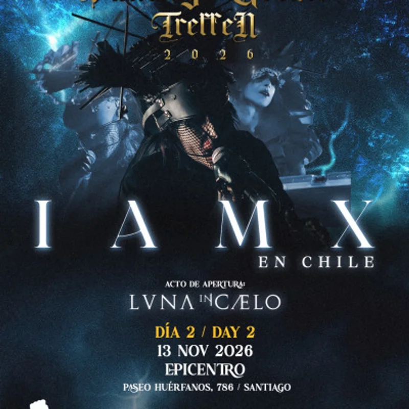 Santiago Gothic Treffen 2026 - DIA 2 - IAMX