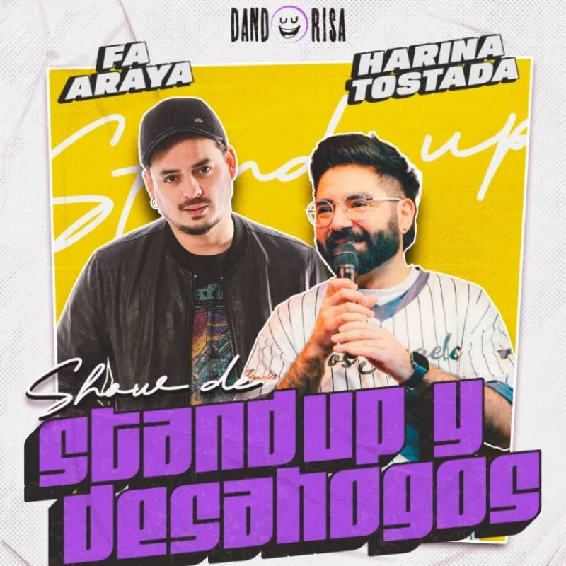 Fa Araya y Harinatostada - Standup y desahogos