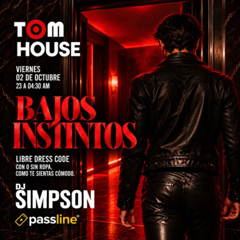 Bajos Instintos En Tom House - 02 Octubre