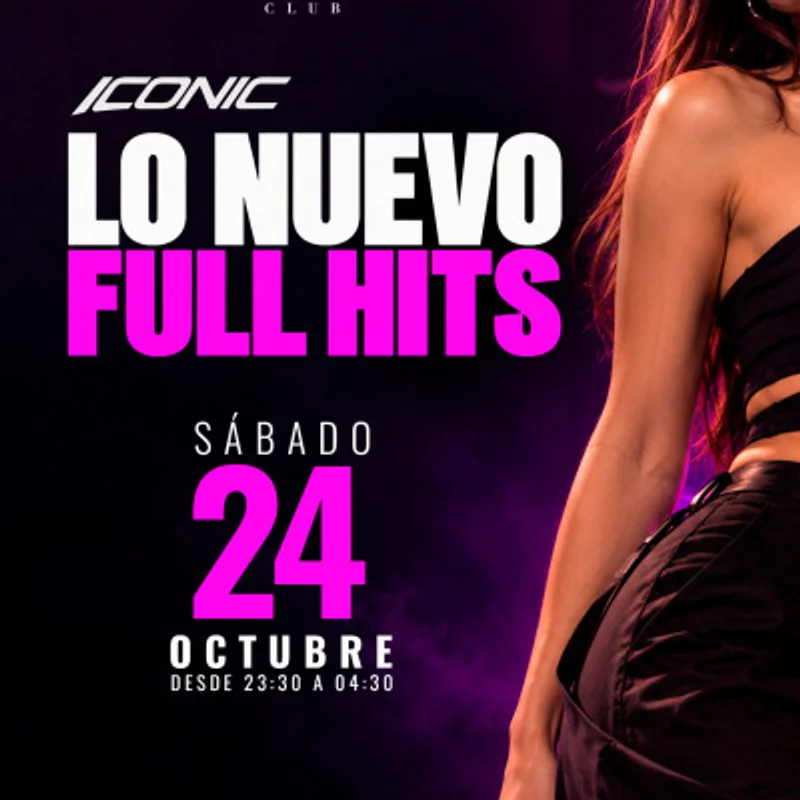 🔥 Sábado De Iconic: Lo Nuevo, Full Hits 🔥