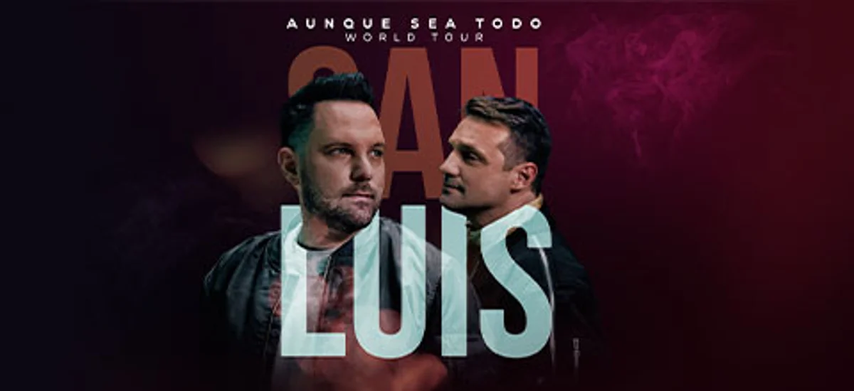 San Luis - Aunque Sea Todo World Tour 2026