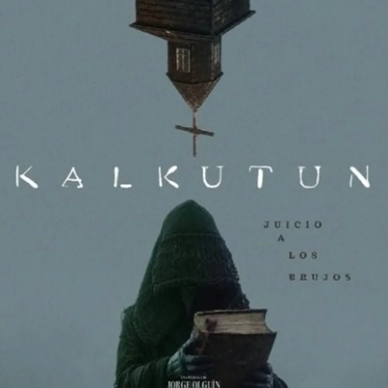 Kalkutún, Juicio a los Brujos (2026) - Cine Arte Viña del Mar