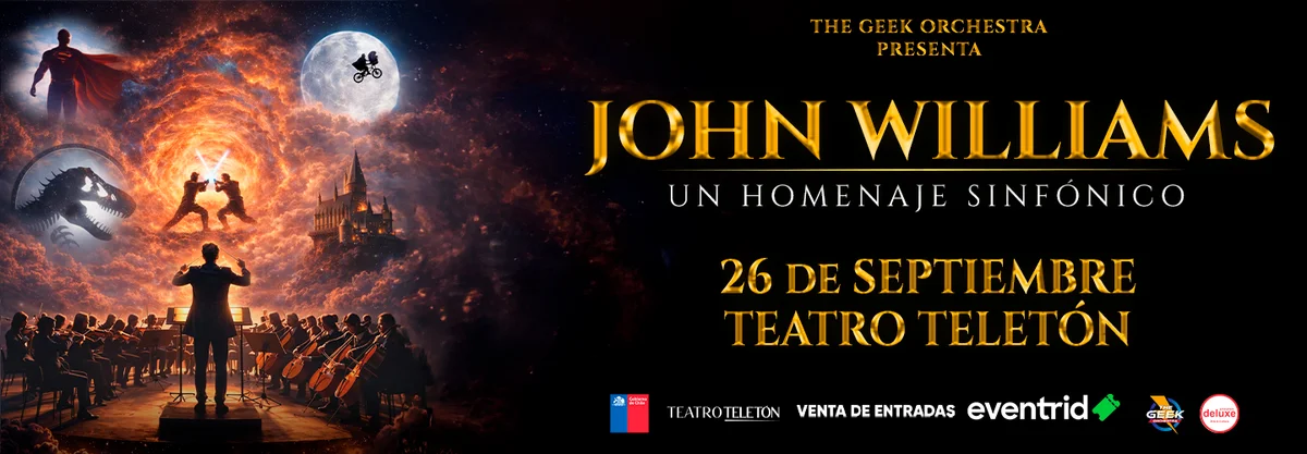 JOHN WILLIAMS Un Homenaje Sinfónico - TEATRO TELETÓN
