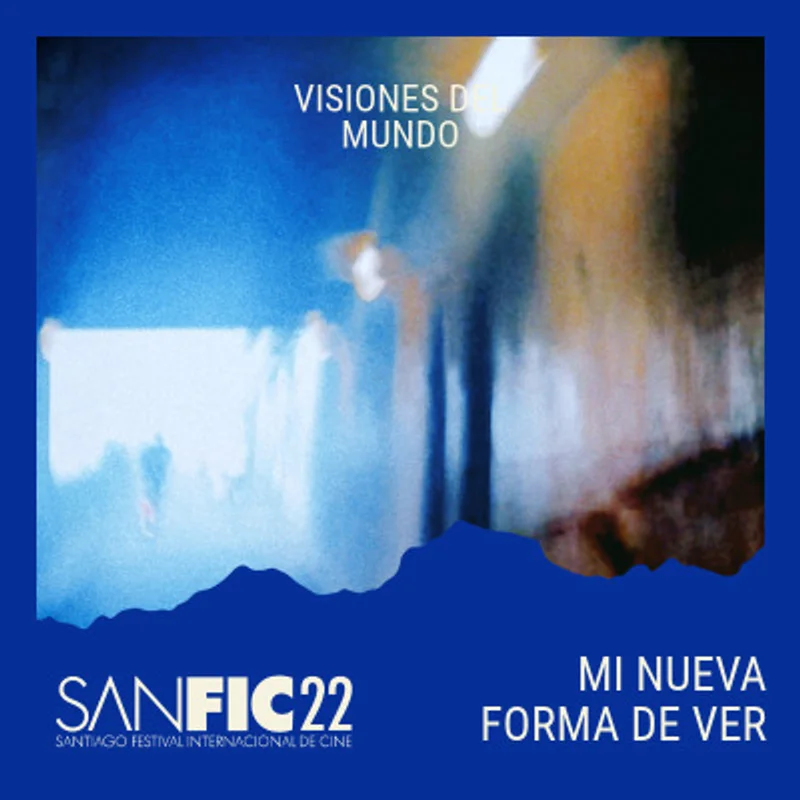 Mi nueva forma de ver / SANFIC / Centro Arte Alameda