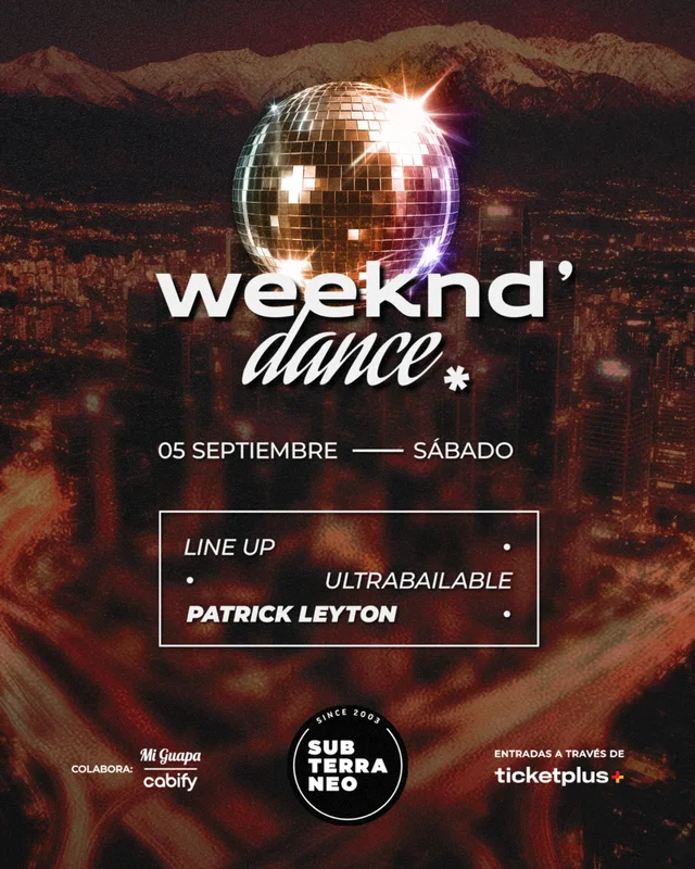 WEEKEND' DANCE Ultrabailable 🎵 SÁBADO 26 SEPTIEMBRE ★ Club Subterráneo (+23)