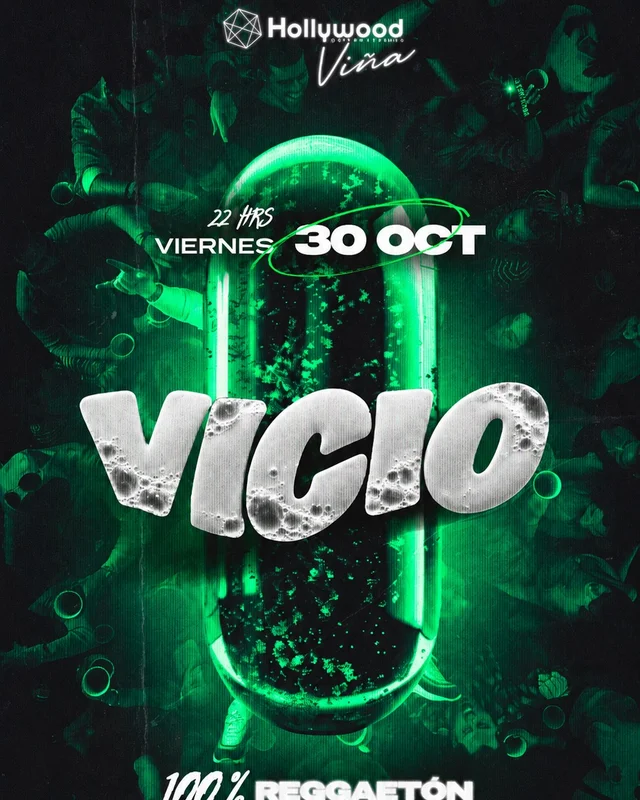 ☢ VICIO HOLLYWOOD VIÑA ☢ Viernes 30 de Octubre 2026