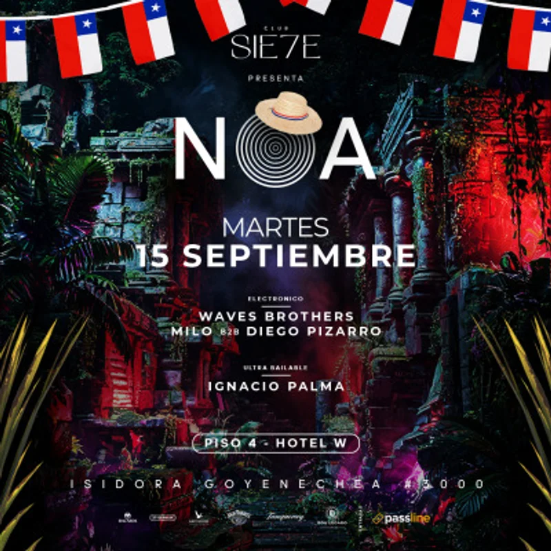 NOA ★ MARTES 15 SEPTIEMBRE ★ Club Siete - Piso 4 Hotel W