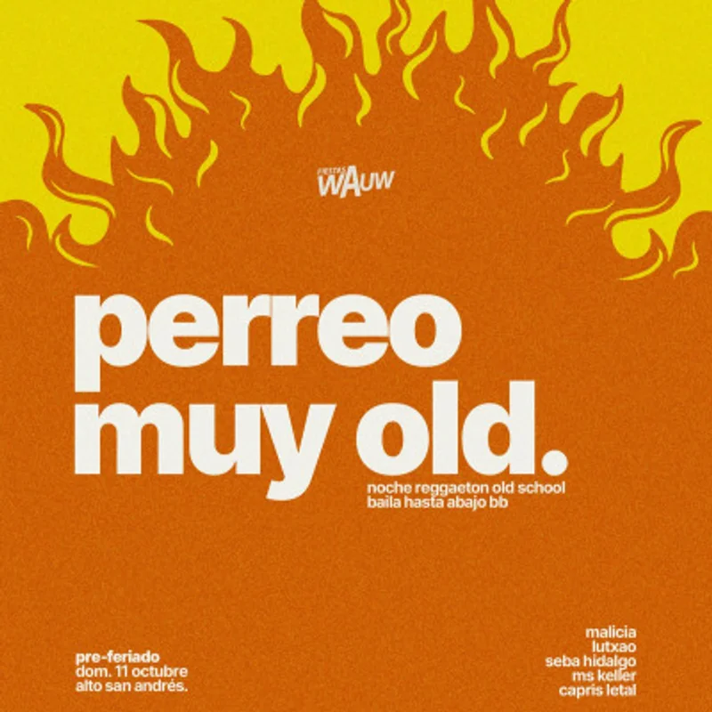 perreo muy old 🔥 baila hasta abajo bb ~ 3 ambientes ~ dom 11, pre feriado ~ alto san andrés