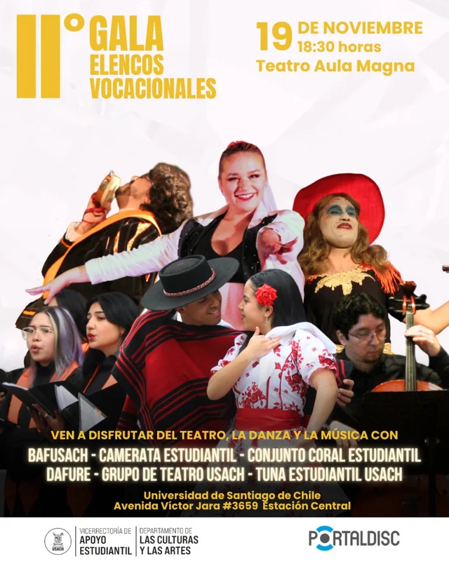 II° Gala De Elencos Vocacionales: Bafusach, Camerata Estudiantil USACH, Conjunto Coral Estudiantil USACH, Dafure USACH, Grupo De Teatro USACH, Tuna Estudiantil USACH En Teatro Aula Magna USACH