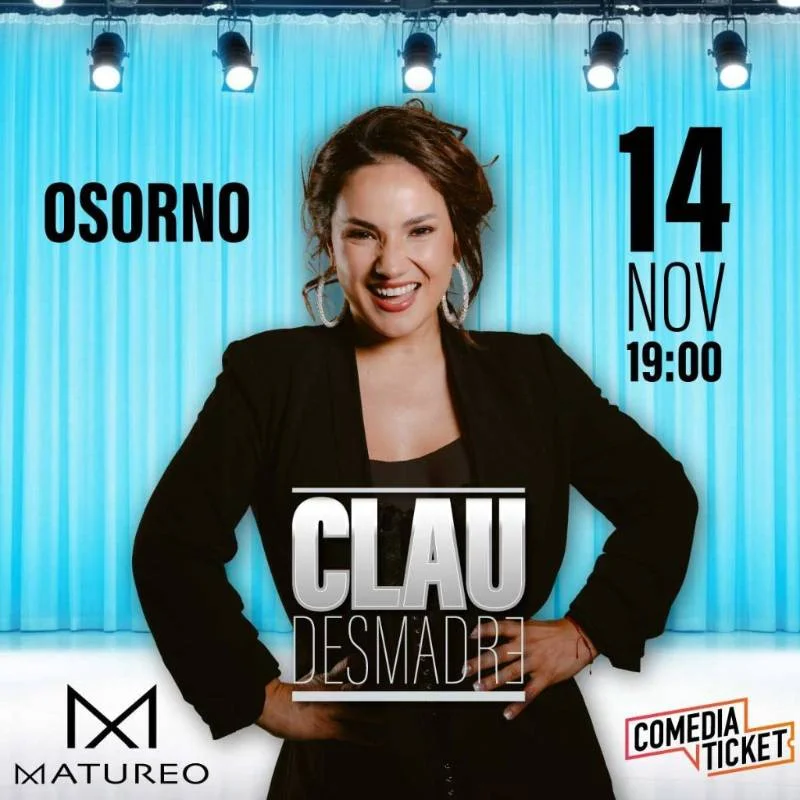 Clau Desmadre en Osorno