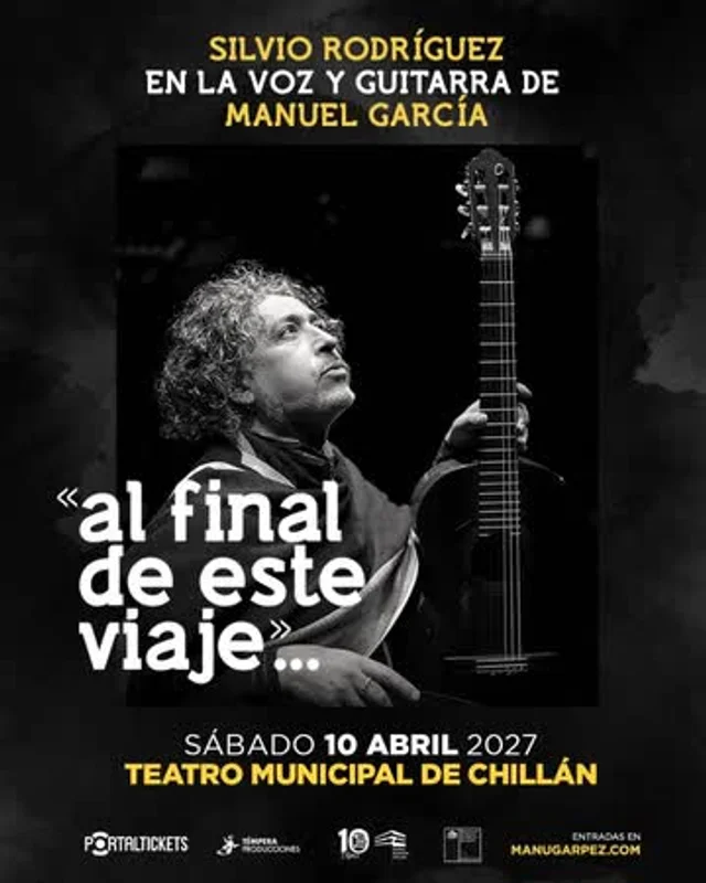 Silvio Rodríguez En La Voz Y Guitarra De Manuel García: «Al Final De Este Viaje»..., En Teatro Municipal De Chillán