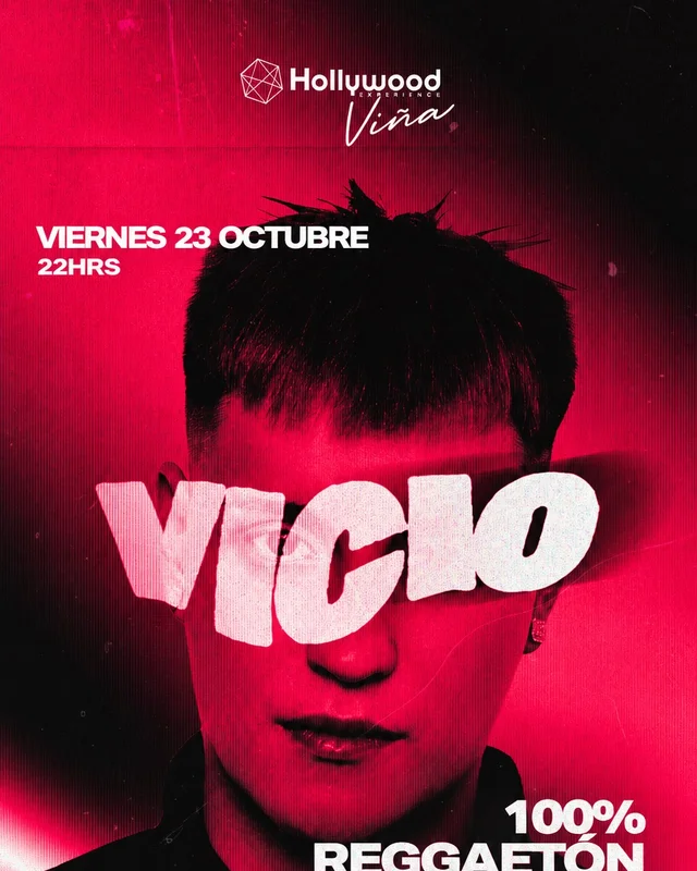 ☢ VICIO HOLLYWOOD VIÑA ☢ Viernes 23 de Octubre 2026