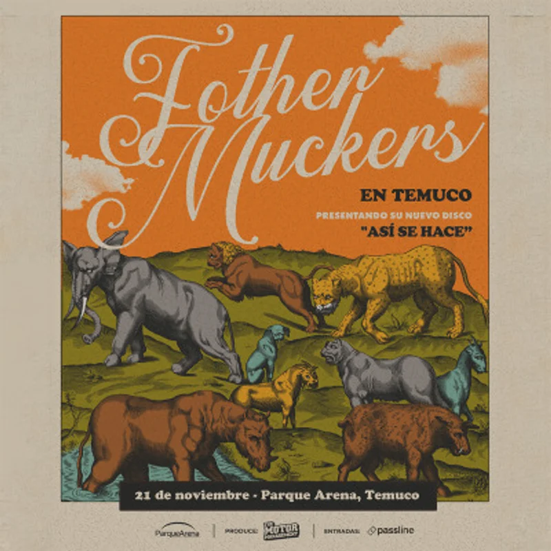 Fother Muckers - Así se Hace en Temuco