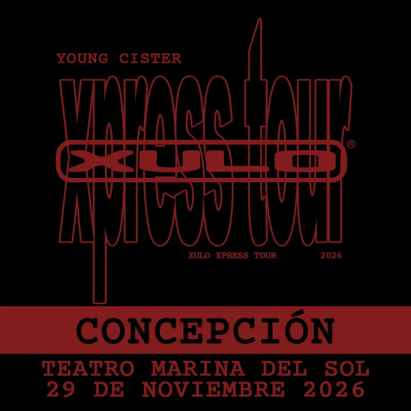 Young Cister – Concepcion - Xulo Xpress Tour