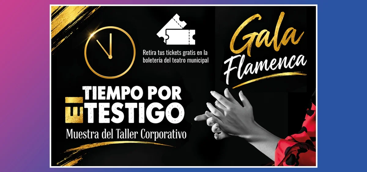 Gala flamenca "El tiempo por testigo"