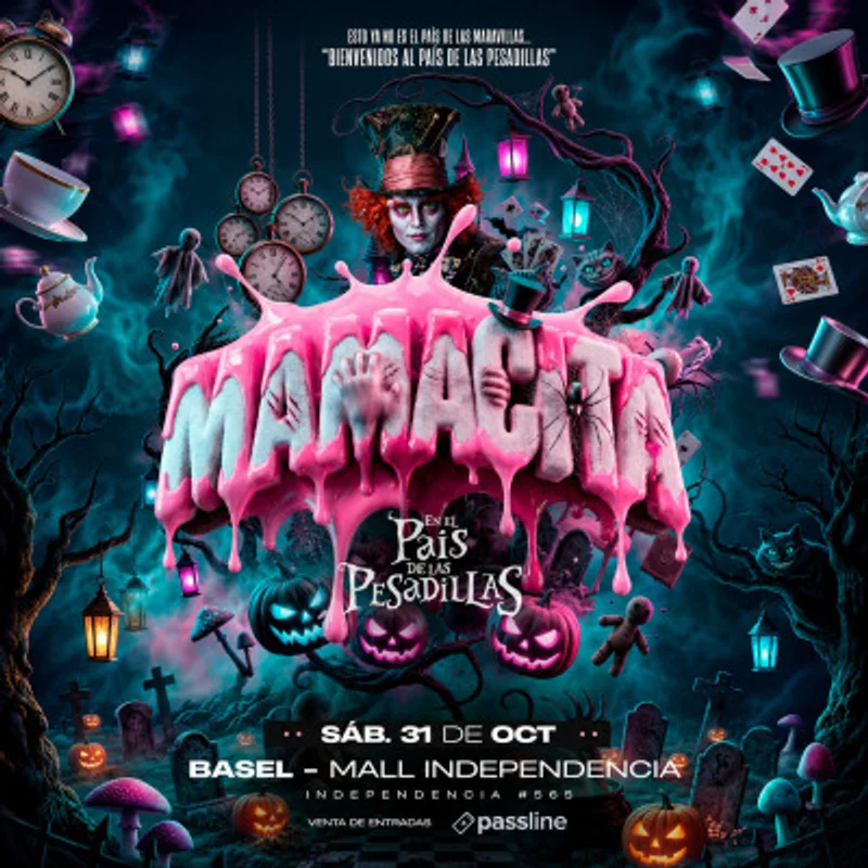 Mamacita el País de las Pesadillas 🎩 / Sabado 31 de Octubre / Basel