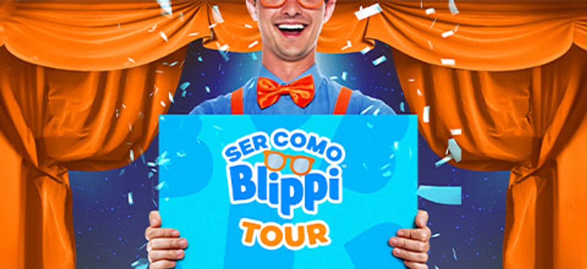 Ser Como Blippi Tour - Show Oficial Internacional