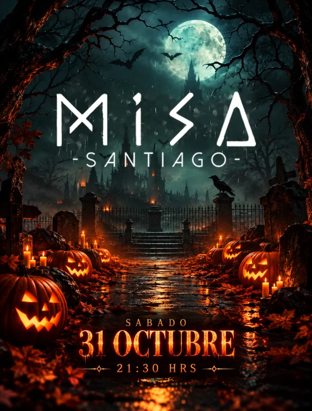 Misa Santiago Presenta HALLOWEEN 2026 @ Sabado 31 Octubre