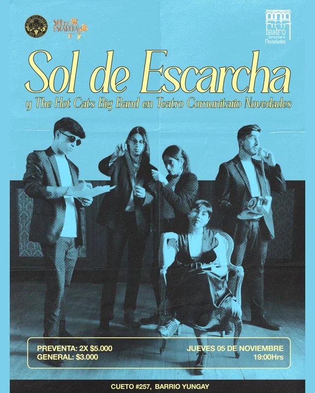 Sol De Escarcha + The Hot Cats Big Band En Teatro Comunitario Novedades