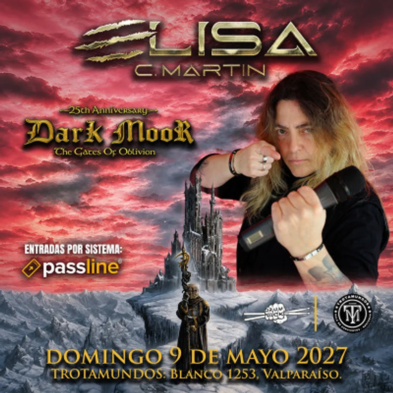 Elisa C Martin Gates of Oblivion 25 aniversario. Trotamundos Valparaíso