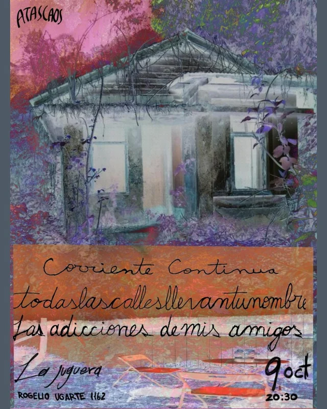 Corriente Continua + Todas Las Calles Llevan Tu Nombre + Las Adicciones De Mis Amigos En La Juguera