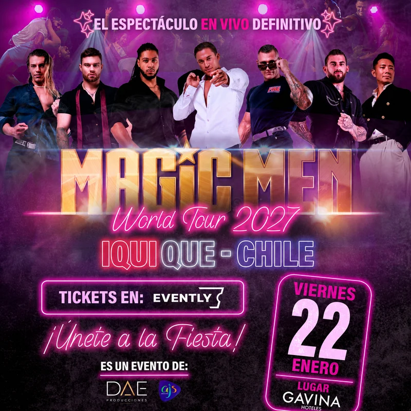 Magic Men World Tour - Iquique 2027
